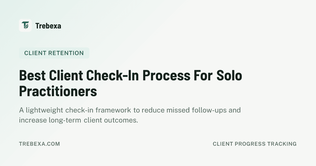Best Client Check-In Process For Solo Practitioners